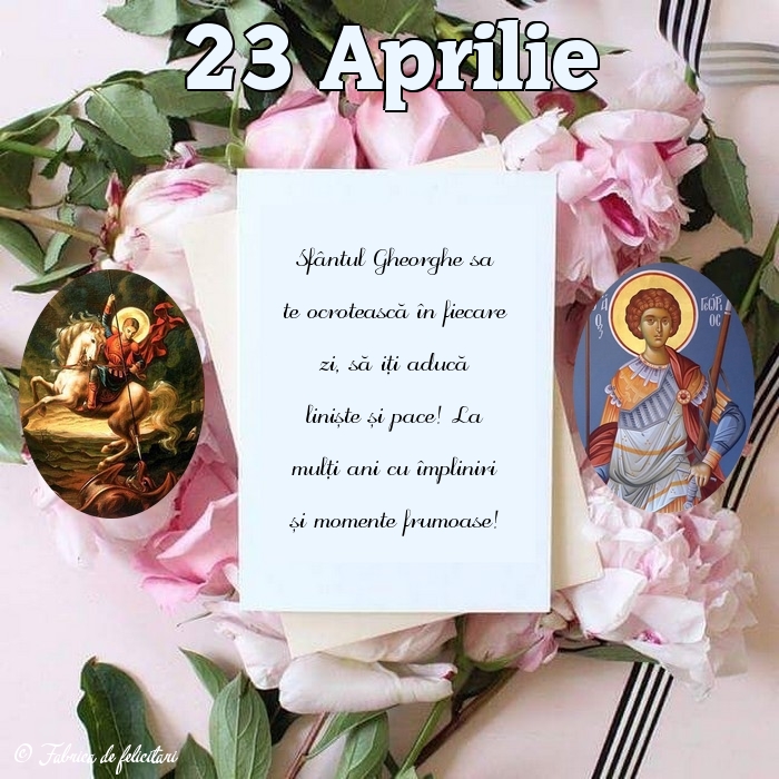 Felicitări de Sfântul Gheorghe - 23 Aprilie