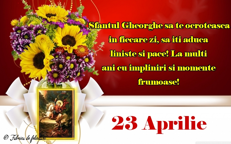 Felicitări de Sfântul Gheorghe - 23 Aprilie