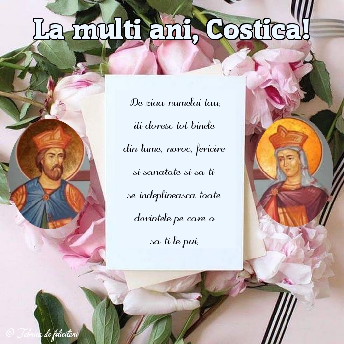 Felicitări de sfintii Constantin si Elena - La multi ani, Costica!