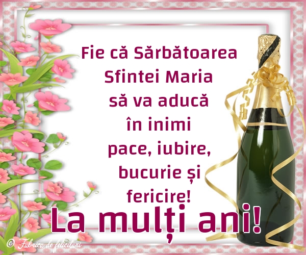 Felicitari de Sfanta Maria - La mulți ani!