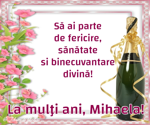 Felicitari de Sfintii Mihail si Gavril - La mulţi ani, Mihaela!