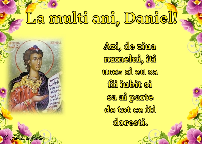 Felicitari de Sfantul Daniel - La multi ani, Daniel!