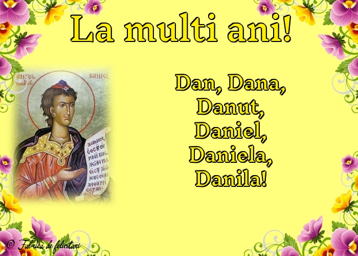 Felicitari de Sfantul Daniel - La multi ani!