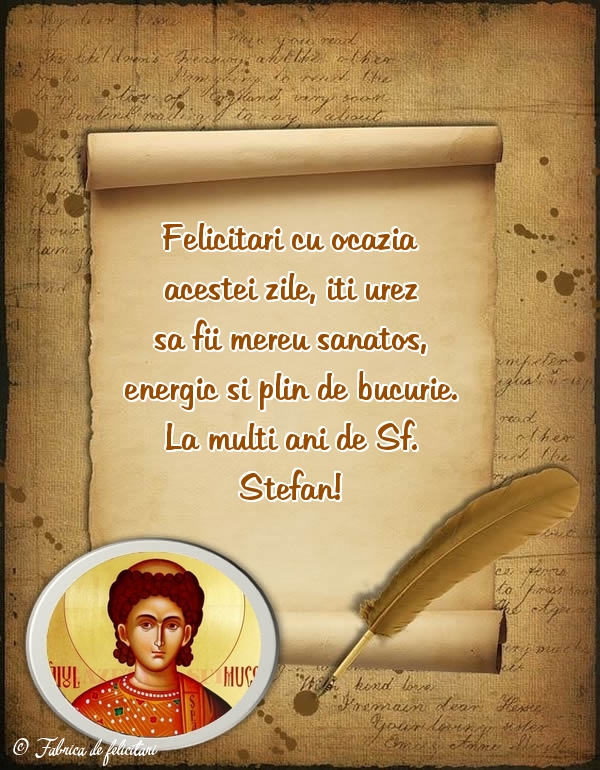 Felicitari de Sfantul Stefan - La mulți ani de Sf. Ștefan!