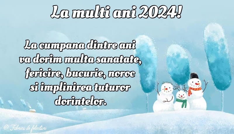 Felicitari de anul nou 2024 - La mulți ani 2024!