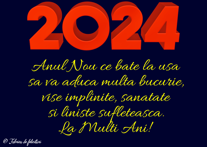 Felicitari de anul nou 2024 - La Multi Ani!
